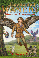book cover for Enchanted Wanehi : Moon of Emergence