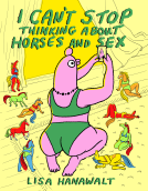 book cover for I Can't Stop Thinking About Horses and Sex