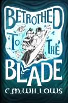 book cover for Betrothed to the Blade
