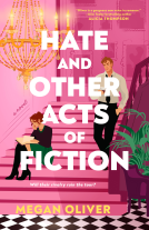 book cover for Hate and Other Acts of Fiction