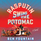 book cover for Rasputin Swims the Potomac