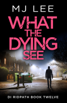 book cover for What the Dying See