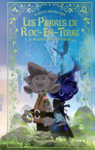 Couverture du livre pour Les Pierres de Roc-en-Terre T1