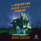 book cover for The Redemption Center is Closed on Sundays