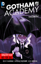 book cover for Gotham Academy Vol. 2: Calamity
