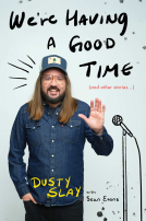 book cover for We're Having a Good Time