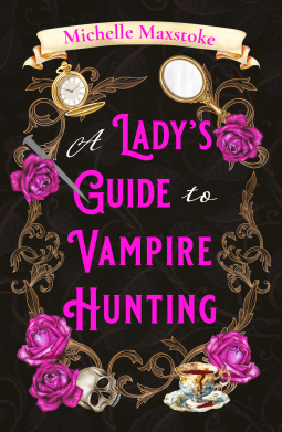 book cover for A Lady's Guide to Vampire Hunting