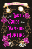 book cover for A Lady's Guide to Vampire Hunting