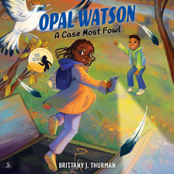 book cover for Opal Watson: A Case Most Fowl