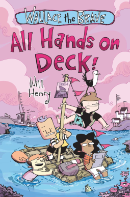 book cover for Wallace the Brave: All Hands on Deck!
