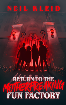 book cover for Return to the Motherfreaking Fun Factory