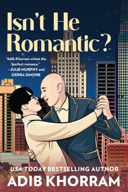 book cover for Isn't He Romantic?