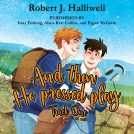 book cover for And Then He Pressed Play