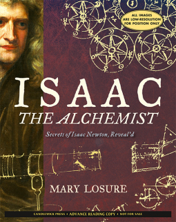book cover for Isaac the Alchemist: Secrets of Isaac Newton, Reveal'd