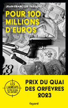 Couverture du livre pour Pour 100 millions d'euros