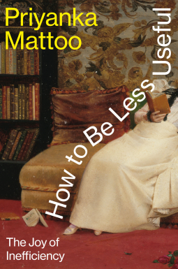 book cover for How to Be Less Useful