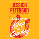 book cover for Save a Horse, Keep the Cowboy