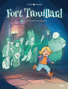Couverture du livre pour Fort Trouillard T1