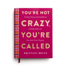 book cover for You're Not Crazy, You're Called
