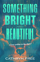 book cover for Something Bright and Beautiful