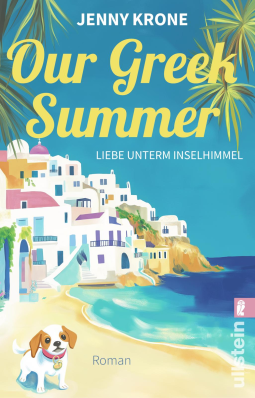 Buchcover für Our Greek Summer. Liebe unterm Inselhimmel