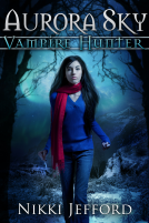 book cover for Aurora Sky: Vampire Hunter (Vol. 1)