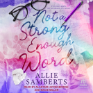 book cover for Not a Strong Enough Word