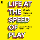 book cover for Life at the Speed of Play