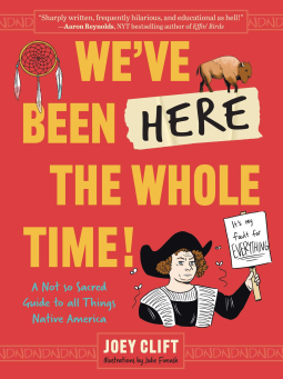 book cover for We've Been Here the Whole Time!