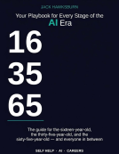book cover for 16 · 35 · 65: Your Playbook for Every Stage of the AI Era