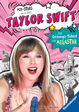 Buchcover für Pop-Stars. Alles über Taylor Swift. Vom Gesangs-Talent zum Megastar (Leseprobe)