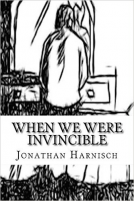 book cover for When We Were Invincible