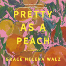 book cover for Pretty as a Peach