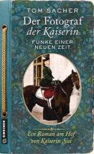 Buchcover für Der Fotograf der Kaiserin - Funke einer neuen Zeit