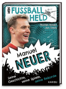 Buchcover für Mein Fußballheld Manuel Neuer – Seine Geschichte, seine Spiele, seine Rekorde