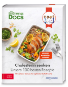 Buchcover für Die Ernährungs-Docs – Cholesterin senken – Unsere 100 besten Rezepte