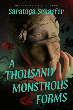 book cover for A Thousand Monstrous Forms
