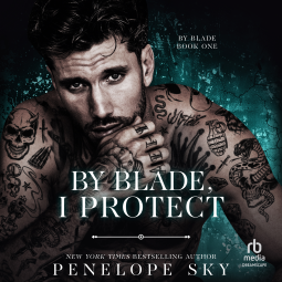 book cover for By Blade, I Protect
