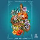 book cover for A Botanist’s Guide to Tradition and Treachery