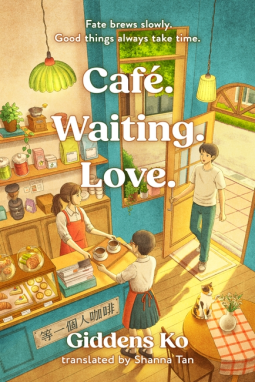 book cover for Café. Waiting. Love.