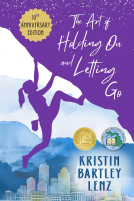 book cover for The Art of Holding On and Letting Go 10th Anniversary Edition