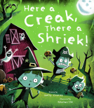 book cover for Here a Creak, There a Shriek!