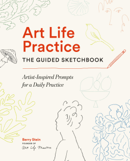 book cover for Art Life Practice: The Guided Sketchbook