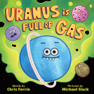 book cover for Uranus Is Full of Gas
