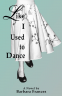 Cover Image: Like I Used to Dance