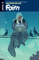 book cover for Faith Volume 1: Hollywood and Vine (Partial Galley)