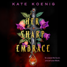 book cover for Her Sharp Embrace