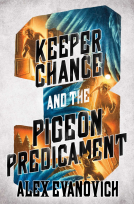 book cover for Keeper Chance and the Pigeon Predicament