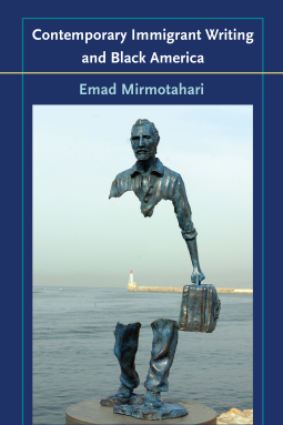 book cover for Contemporary Immigrant Writing and Black America