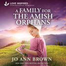 book cover for A Family for the Amish Orphans